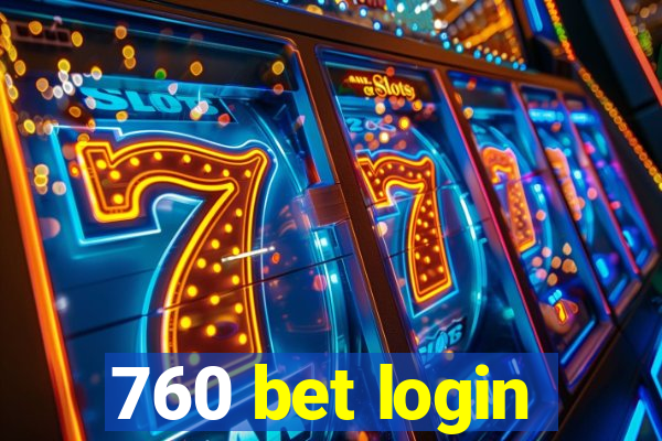 760 bet login